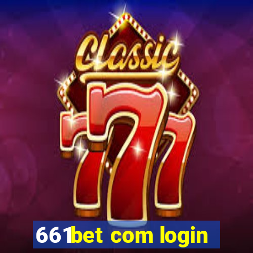 661bet com login